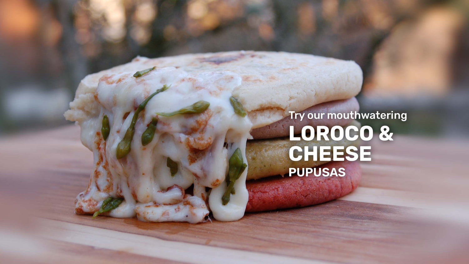 Xinca Foods. Try our mouthwatering Loroco and Cheese pupusa.